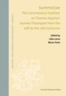 Image for Summistae  : the commentary tradition on Thomas Aquinas&#39; Summa theologiae from the 15th to the 17th centuries