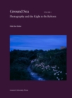 Image for Ground Sea : Photography and the Right to Be Reborn