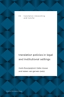 Image for Translation Policies in Legal and Institutional Settings