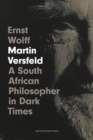 Image for Martin Versfeld : A South African Philosopher in Dark Times