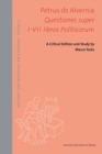 Image for Questiones super I-VII libros politicorum  : a critical edition and study