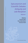 Image for Epicureanism and Scientific Debates. Antiquity and Late Reception : Volume I. Language, Medicine, Meteorology