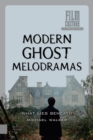 Image for Modern Ghost Melodramas