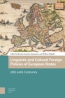 Image for Linguistic and Cultural Foreign Policies of European States
