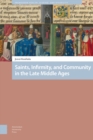 Image for Saints, Infirmity, and Community in the Late Middle Ages