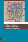 Image for The Cistercian Reform and the Art of the Book in Twelfth-Century France