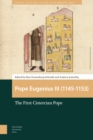 Image for Pope Eugenius III (1145-1153)  : the first Cistercian pope