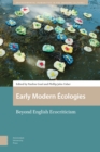 Image for Early Modern Ecologies : Beyond English Ecocriticism