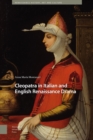 Image for Cleopatra in Italian and English Renaissance drama