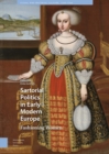 Image for Sartorial Politics in Early Modern Europe