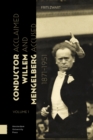 Image for Conductor Willem Mengelberg, 1871-1951 : Acclaimed and Accused