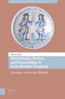 Image for Monstrosity, bodies, and knowledge in early modern England  : curiosity to see and behold