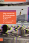 Image for Film authorship in contemporary transmedia culture  : the paratextual lives of Asian auteurs