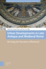 Image for Urban Developments in Late Antique and Medieval Rome