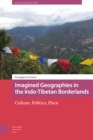 Image for Imagined Geographies in the Indo-Tibetan Borderlands : Culture, Politics, Place