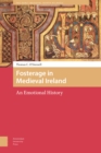 Image for Fosterage in Medieval Ireland : An Emotional History