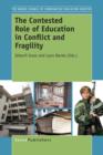 Image for The Contested Role of Education in Conflict and Fragility
