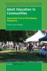 Image for Adult Education in Communities : Approaches From A Participatory Perspective