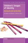 Image for Children&#39;s Images of Identity : Drawing the Self and the Other
