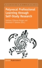 Image for Polyvocal Professional Learning through Self-Study Research