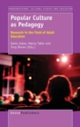 Image for Popular Culture as Pedagogy : Research in the Field of Adult Education