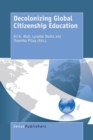 Image for Decolonizing Global Citizenship Education