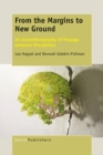 Image for From the Margins to New Ground: An Autoethnography of Passage between Disciplines
