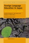 Image for Foreign Language Education in Japan: Exploring Qualitative Approaches