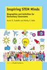 Image for Inspiring STEM Minds: Biographies and Activities for Elementary Classrooms