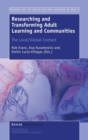 Image for Researching and Transforming Adult Learning and Communities: The Local/Global Context