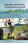 Image for Education and Society in Comparative Context : The Essence of Outdoor-Oriented Education in the USA and India