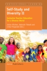 Image for Self-Study and Diversity II: Inclusive Teacher Education for a Diverse World