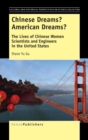 Image for Chinese Dreams? American Dreams? : The Lives of Chinese Women Scientists and Engineers in the United States