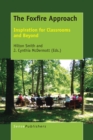 Image for Foxfire Approach: Inspiration for Classrooms and Beyond