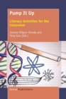 Image for Pump It Up : Literacy Activities for the Classroom