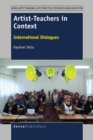 Image for Artist-Teachers in Context : International Dialogues