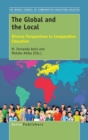 Image for The Global and the Local : Diverse Perspectives in Comparative Education