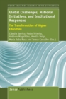 Image for Global Challenges, National Initiatives, and Institutional Responses : The Transformation of Higher Education