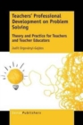 Image for Teachers&#39; Professional Development on Problem Solving : Theory and Practice for Teachers and Teacher Educators