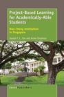 Image for Project-Based Learning for Academically-Able Students : Hwa Chong Institution in Singapore