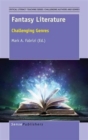 Image for Fantasy Literature : Challenging Genres
