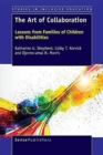 Image for The Art of Collaboration : Lessons from Families of Children with Disabilities