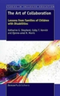 Image for The Art of Collaboration : Lessons from Families of Children with Disabilities
