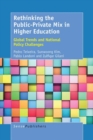 Image for Rethinking the Public-Private Mix inHigher Education: Global Trends and National Policy Challenges