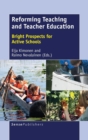 Image for Reforming Teaching and Teacher Education : Bright Prospects for Active Schools