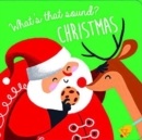 Image for WHATS THAT SOUND CHRISTMAS