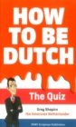 Image for How to be Dutch
