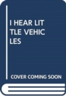 Image for I hear little vehicles