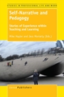 Image for Self-Narrative and Pedagogy: Stories of Experience within Teaching and Learning
