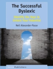 Image for Successful Dyslexic: Identify the Keys to Unlock Your Potential